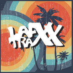 LAFTRAXX RADIO Episode #4
