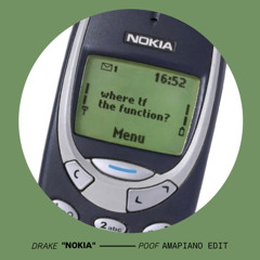 Drake "NOKIA" (POOF Amapiano Edit)