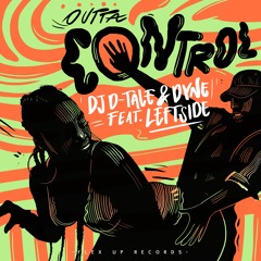 Outta Control Ft. Leftside  [Full DJ Pack]