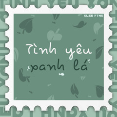 |GIÓ EP1|: Tình Yêu Xanh Lá