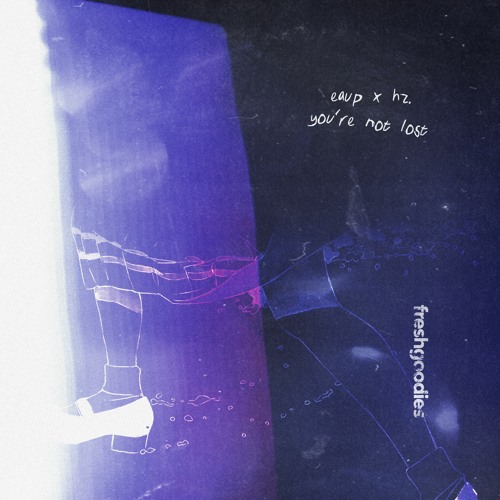 eaup & hz. - you're not lost