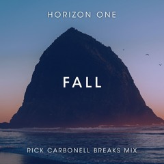 Horizon One - Fall (Rick Carbonell Breaks Mix)