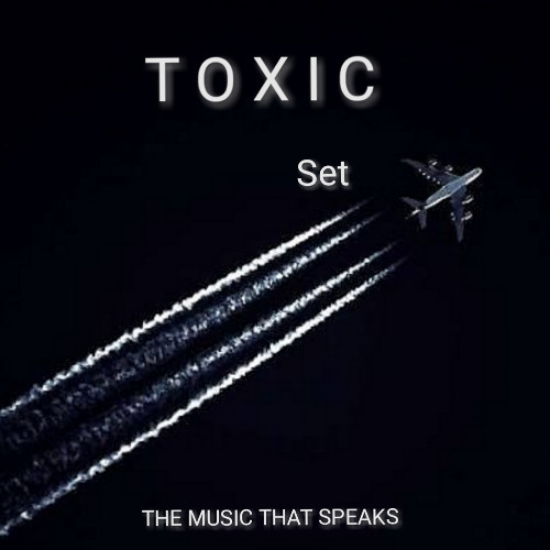 TOXIC - SET REC-2025-09-25