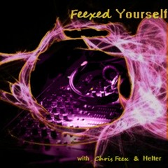 Feexed Yourself 9 - (Chris Feex B2B Helter) ﻿[11.09.2016﻿]﻿ [PREVIEW]