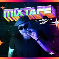 MIXTAPE Vol.4 ( live set ) By DJ Sary