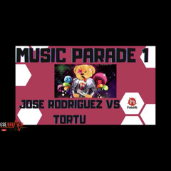 MUSIC PARADE 1 -Jose Rodiguez Vs Tortu - industrial Copera