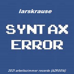 Syntax Error (AZR0016) --> out 26.05.2021