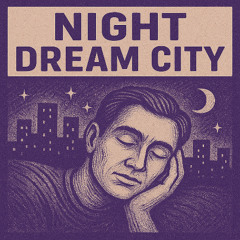 Night Dream City - Etheretbantine