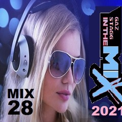 GAZ STAGG IN THE MIX 2021 (MIX 28)