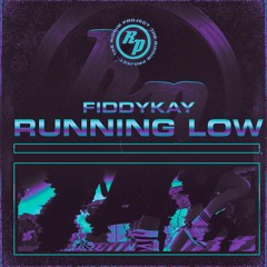 FIDDYKAY - Running Low