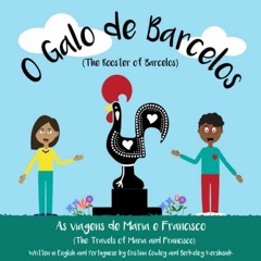 [READ] EPUB KINDLE PDF EBOOK O Galo de Barcelos (As viagens de Maria e Francisco (Bil