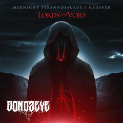 Midnight T - Lords Of The Void  (Bondzeye Remix)