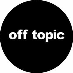 [off topic #001]