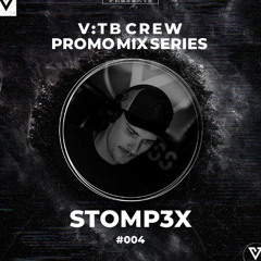 V:TB Crew - Promo Mix Series 004 by Stomp3x