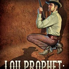 VIEW KINDLE 📧 Lou Prophet: The Complete Western Series, Volume 2 by  Peter Brandvold