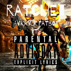 Ratchet - (feat. FatboyYTZ)
