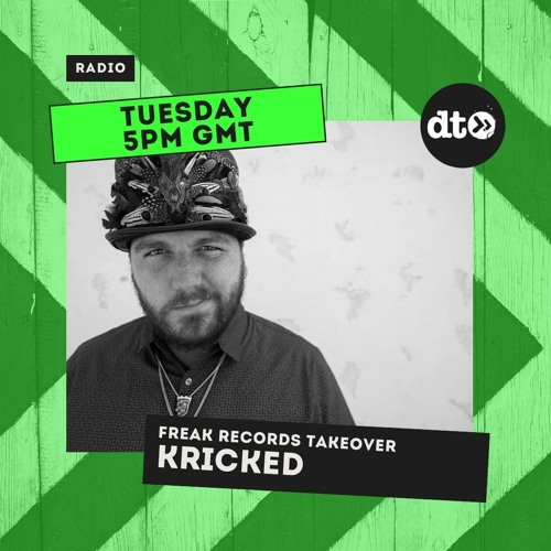 Freak Records Takeover: Kricked