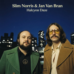 Slim Norris & Jan Van Bran – (1976) Night 4 Lovers – Halcyon Daze [v3bT01]