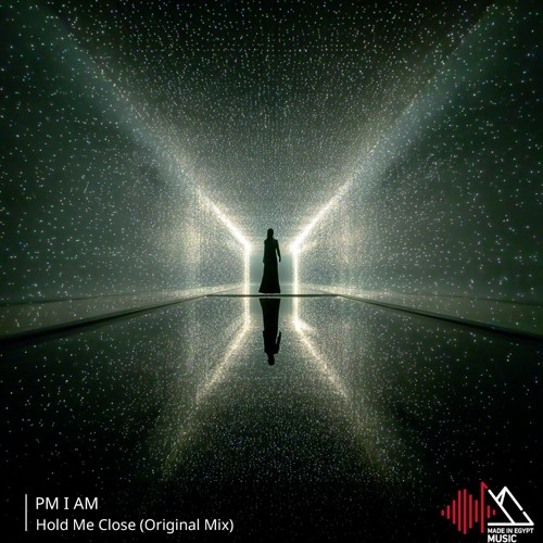 PM I AM — Hold Me Close (Original Mix)