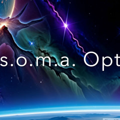 S.O.M.A. - Opt Out