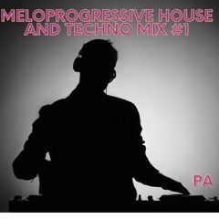 MELOPROGRESSIVE HOUSE & TECHNO MIX #1