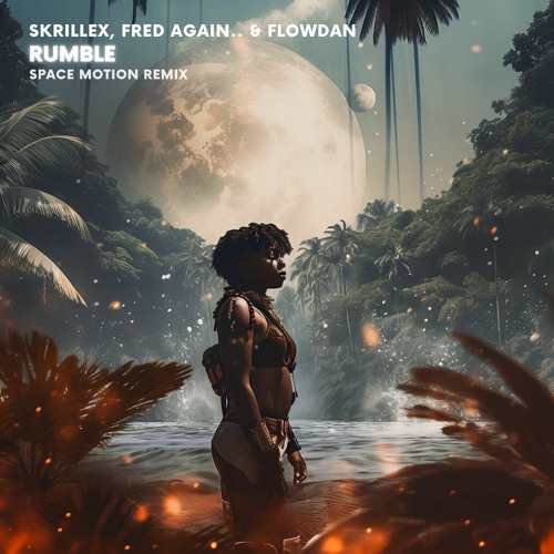 Skrillex, Fred Again.. & Flowdan - Rumble (Space Motion Remix)