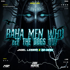 BAHA MEN - WHO LET THE DOGS OUT ( ZM X JHOEL LERMAN X NO - HENK )#SUPERDUPEREXPRESS