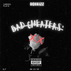 Bad Cheaters