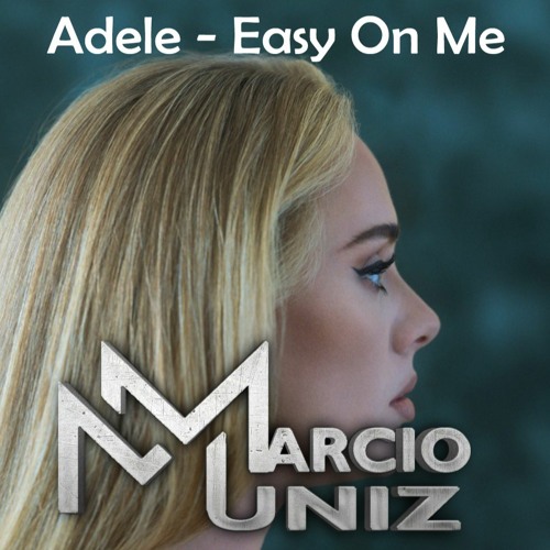 Adele + Omar Segura - Easy On Me (Marcio Muniz TCHACO Mash) - FREE DOWNLOAD (Click BUY)