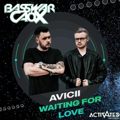 Avicii - Waiting For Love (BassWar X CaoX Hardstyle Remix) [Radio]