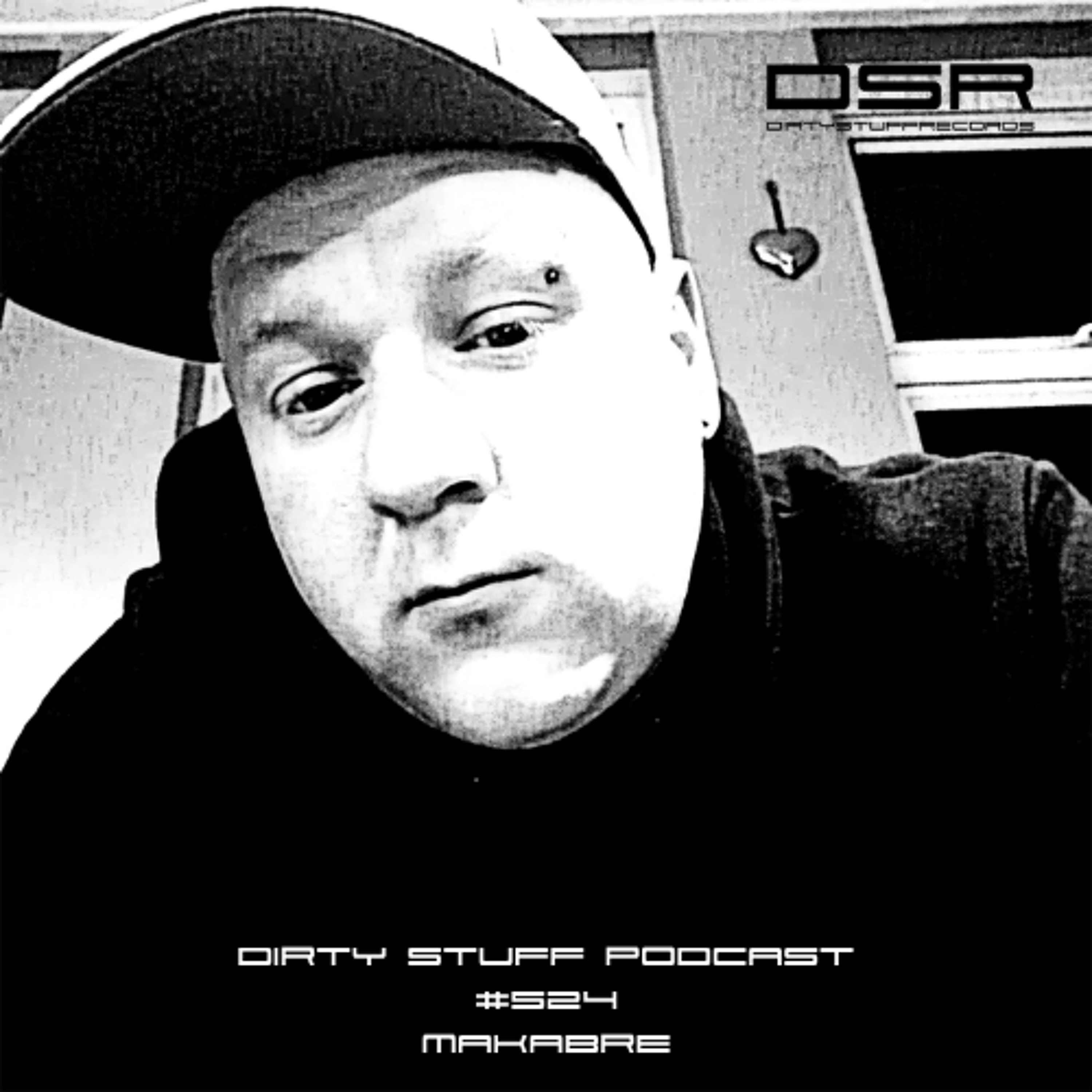Dirty Stuff Podcast #524 | MaKabre | 30.06.2026 episode artwork