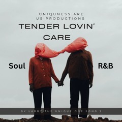 2. Tender Lovin Care