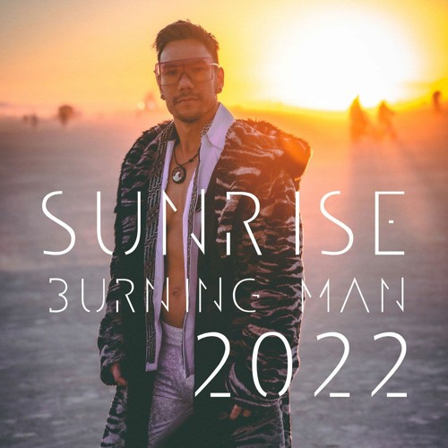 CΛZZTEK @ SUNRISE BURNING MAN 2022