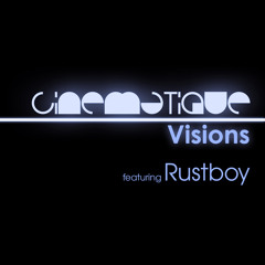 Cinematique Visions 122 - Rustboy
