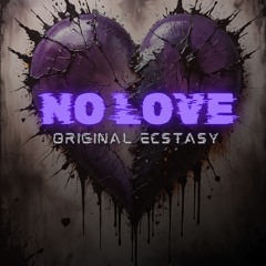 No Love - OE