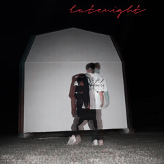 latenight (prod. mano x varo x lodni)