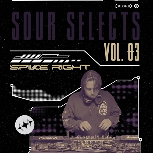 Sour Selects Vol. 03: Spike Right