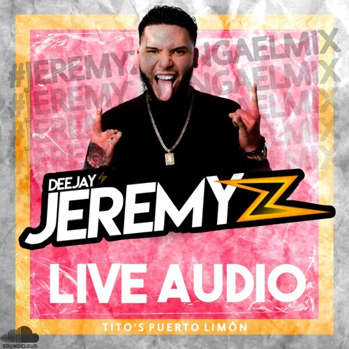 DJ JEREMYZ LIVE IN PUERTO LIMON - @TITOS #JEREMYZPONGAELMIX