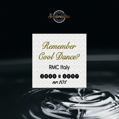 Remember Cool Dance? RMC Italy 2000-2007 - Cristian Saavedra v.101