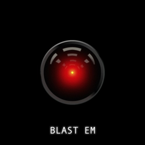 Blast Em!