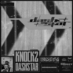 Knock2 - dashstsr (PAiN flip)