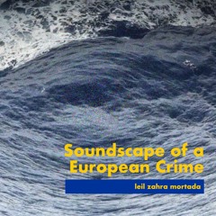 Soundscape Of A European Crime