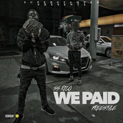 Ss Rico - We Paid Freestyle (Big SS)