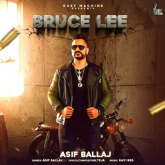 Bruce Lee | Asif Ballaj | Teja | Punjabi Song 2021 | Latest Punjabi Song |