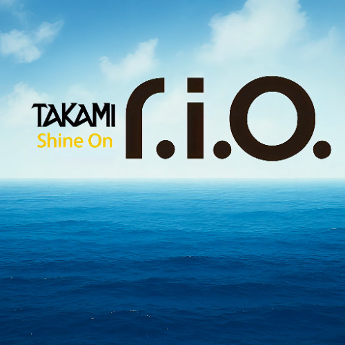 R.I.O. - Shine On (Takami Remix) ■ FREE DOWNLOAD ■