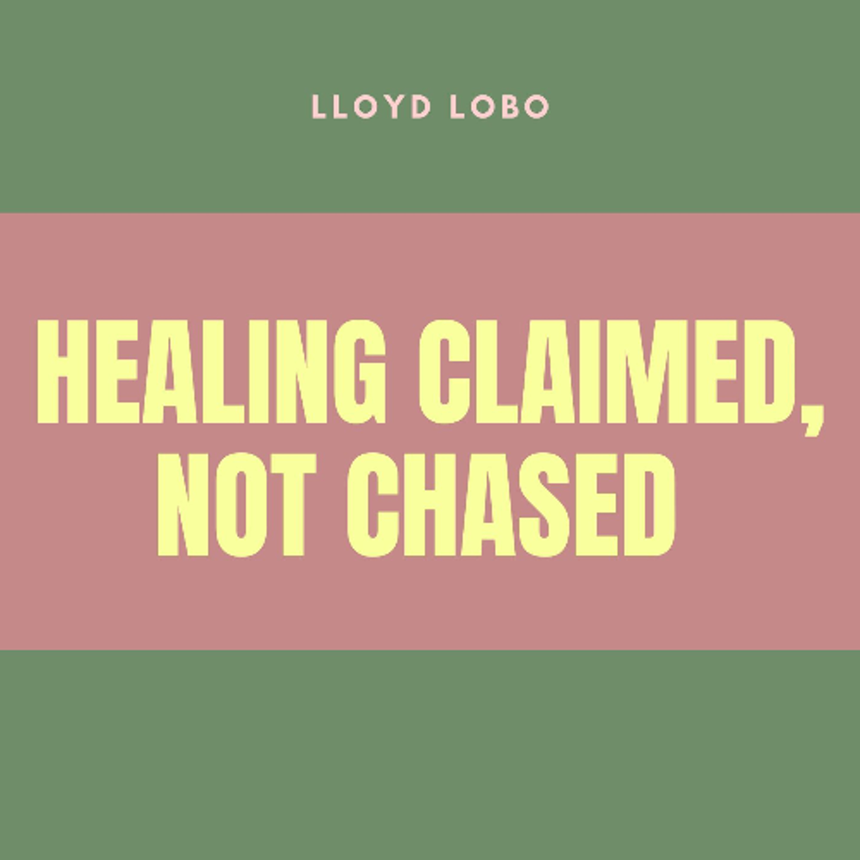 Healing claimed, not chased episode artwork