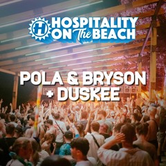 Pola & Bryson + Duskee | Live @ Hospitality On The Beach 2023