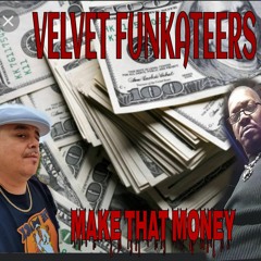 MAKE THAT MONEY