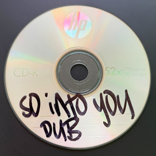 So Into You Dub [CD-R 004]