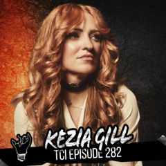 Episode 282 featuring Kezia Gill